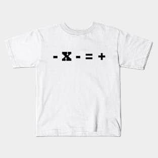 turning negatives into positives Kids T-Shirt